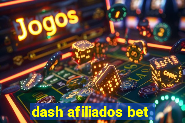 dash afiliados bet